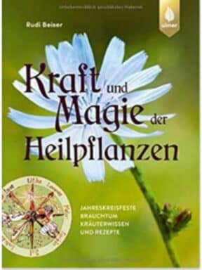Buch Beiser Kraft Magie der Heilpflanzen