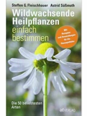 Buch Fleischhauer Süßmuth Wildwachsende Heilpflanzen