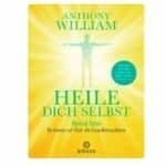 Buch Heile Dich selbst Anthony William