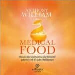 Hörbuch Medical Food Anthony William