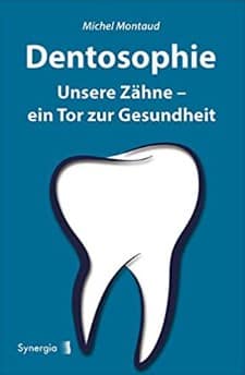 Buch Dentosophie Michel Monteaud von Angelika Riederer