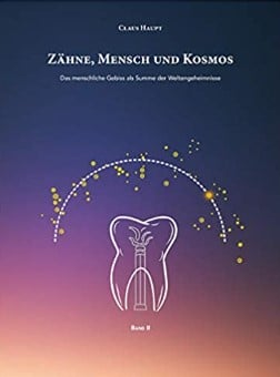 Claus Haupt Buch Zähne Mensch und Kosmos