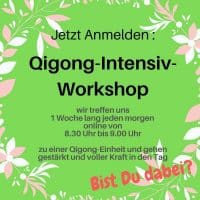 Qigong Intensiv Workshop Qigong Intensiv Workshop